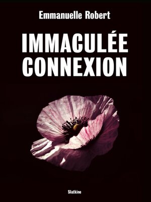 cover image of Immaculée connexion